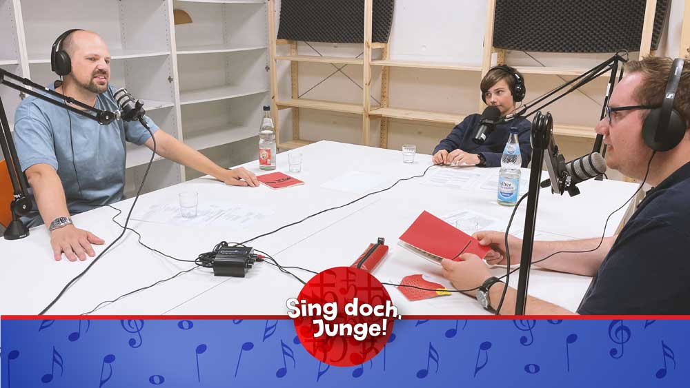 Sing doch, Junge! – Neue Podcast Folge